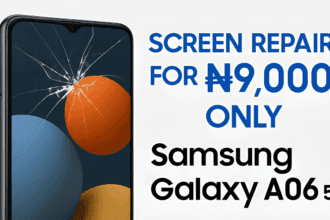 Samsung Slashes Screen Replacement Cost for Galaxy A06 5G Users to Just ₦9,000 — Here’s Why This Matters